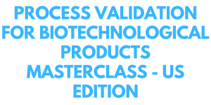 Process Validation for Biotechnological Products MasterClass - US edition