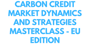 Carbon credit market dynamics and strategies MasterClass - EU edition